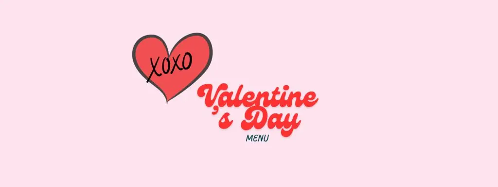 Valentine's Day Menu